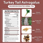 Turkey Tail Astragalus Toasted Maple Mushroom Herbal Tea