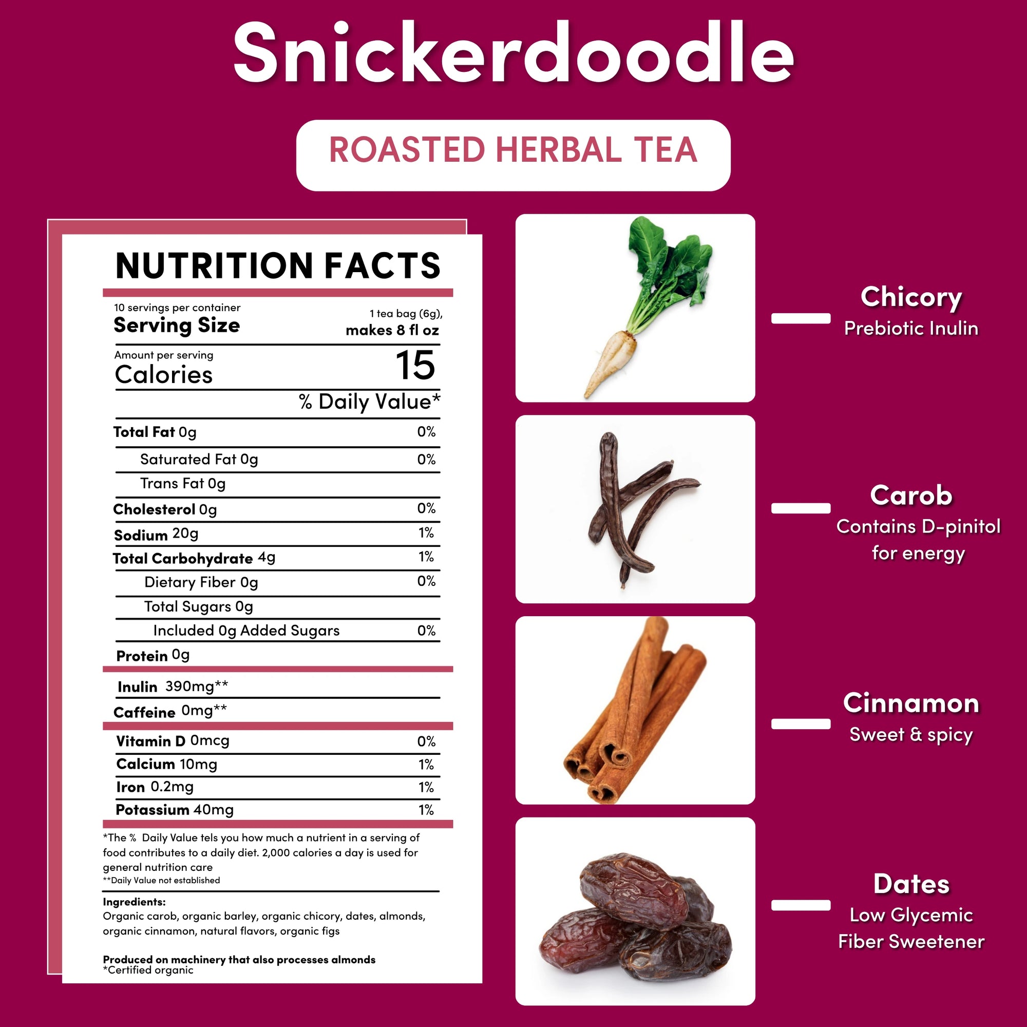 Snickerdoodle Roasted Herbal Tea