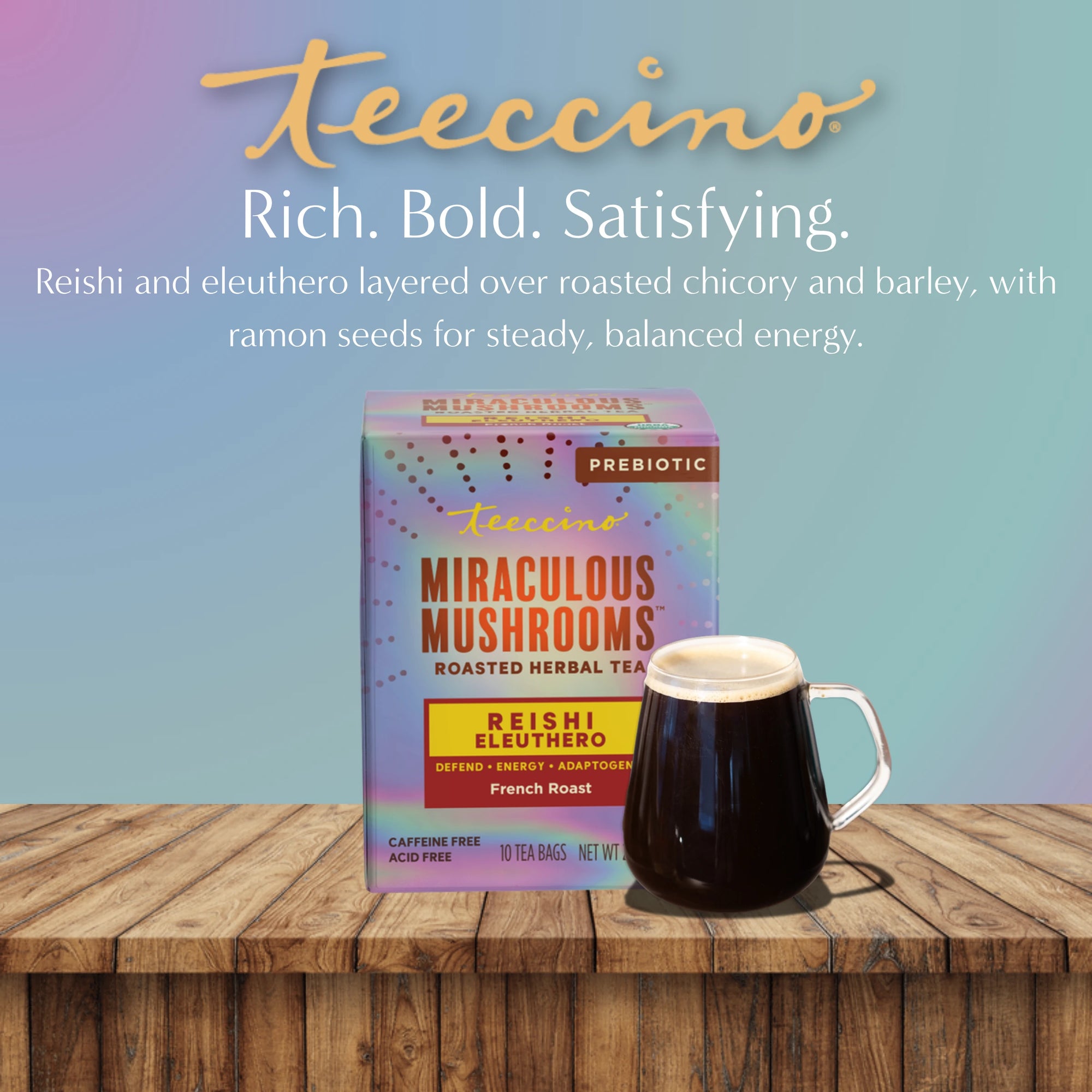 Reishi Eleuthero French Roast Mushroom Herbal Tea
