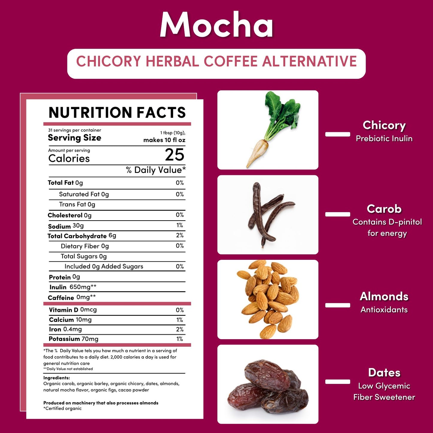 Nutrition facts panel for Teeccino Mocha Chicory Herbal Coffee