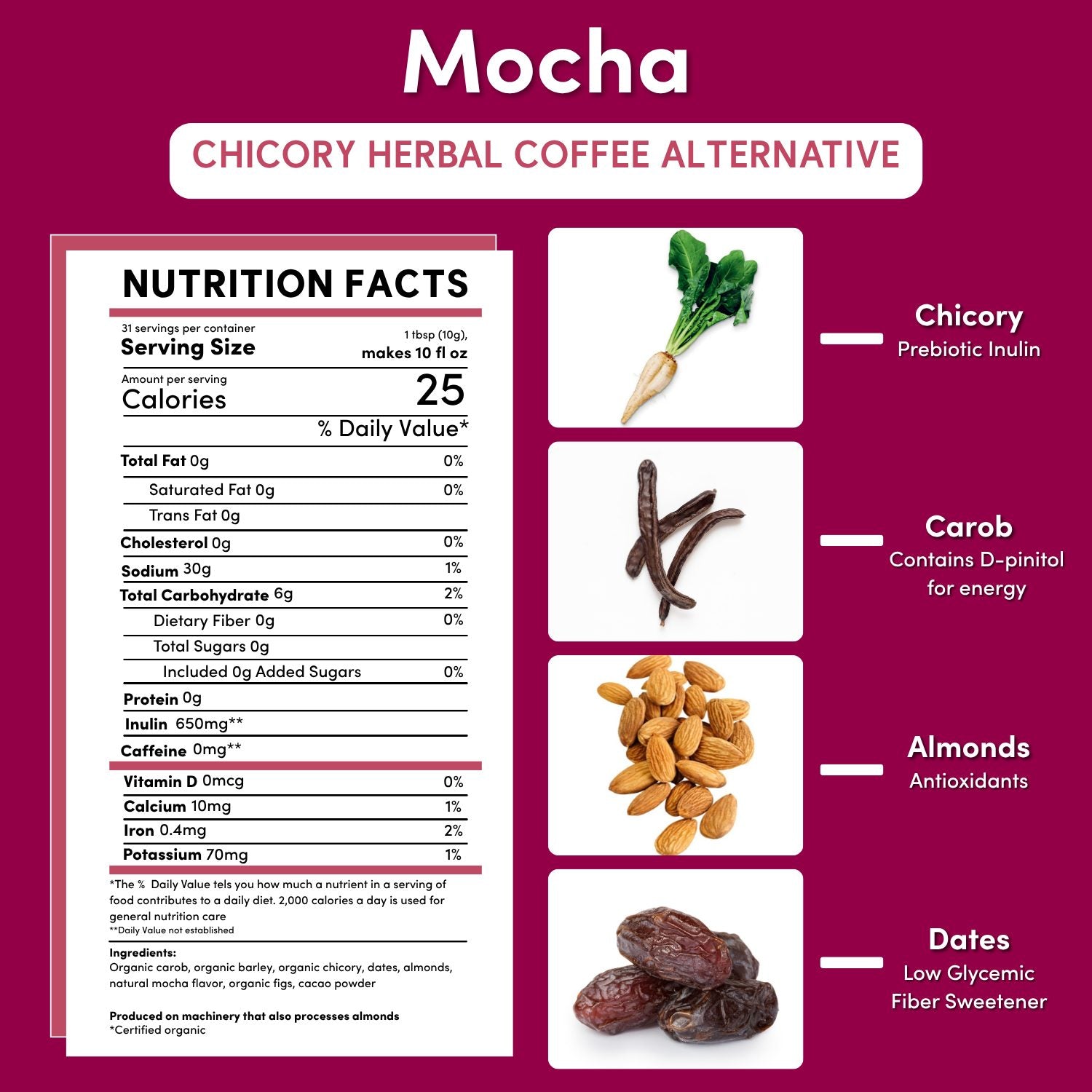 Nutrition facts panel for Teeccino Mocha Chicory Herbal Coffee